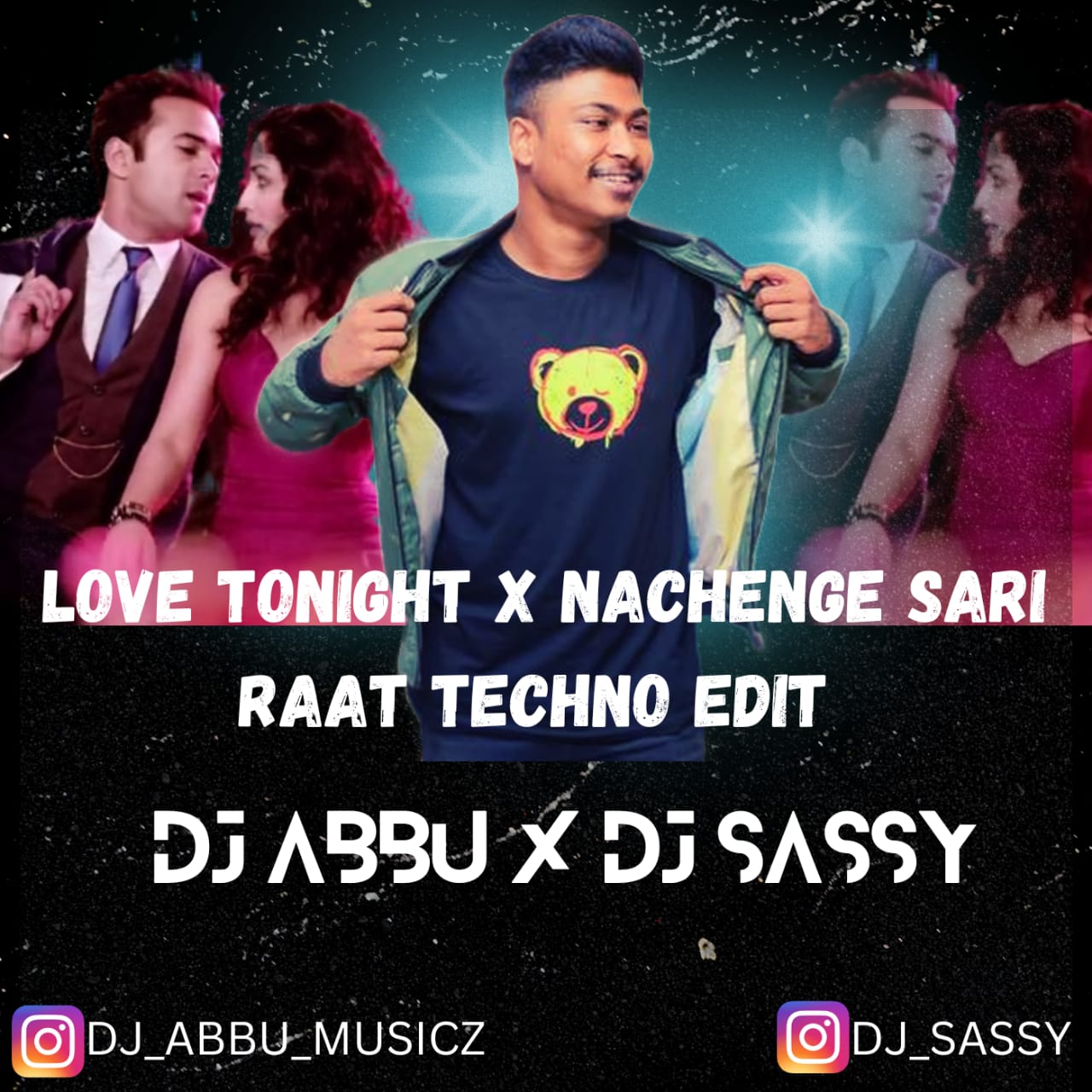Love Tonight X Nachenge Sari Raat Techno Edit - DJ Abbu